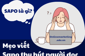 Sapo là gì? Mẹo viết sapo thu hút người đọc