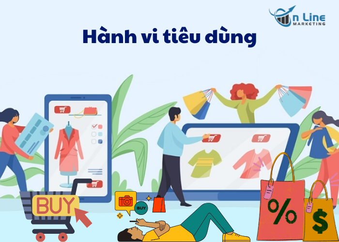 Hành vi tiêu dùng của khách hàng
