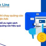 Chi phí chạy quảng cáo Google Ads