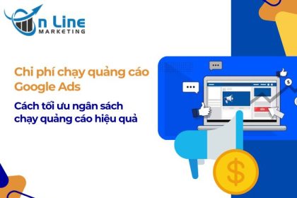 Chi phí chạy quảng cáo Google Ads