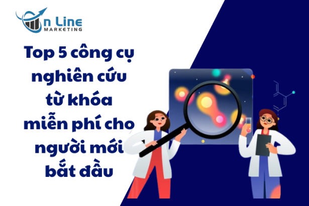 Top 5 công cụ nghiên cứu từ khóa miễn phí cho người mới bắt đầu