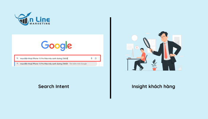 Sự khác biệt giữa Search Intent và Insight khách hàng