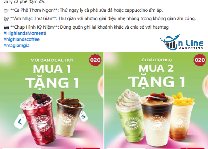 Ví dụ: : Highlands Coffee từng triển khai mini campaign mang tên “Cà phê cùng khoảnh khắc thường ngày”, khuyến khích khách hàng đăng ảnh chụp tại quán hoặc khi mang về, kèm hashtag #HighlandsMoment trên Facebook và Instagram. Những hình ảnh đẹp, tự nhiên và chân thực nhất sẽ được đội ngũ thương hiệu chọn đăng lại trên fanpage chính thức và tặng voucher miễn phí cho lần mua tiếp theo