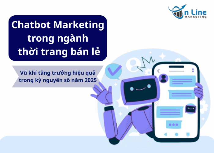 Chatbot Marketing trong ngành thời trang bán lẻ