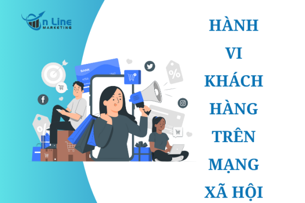 Hành Vi Khách Hàng Trên Mạng Xã Hội: Chiến Lược Khai Thác Và Ứng Dụng Qua Case Study 2025