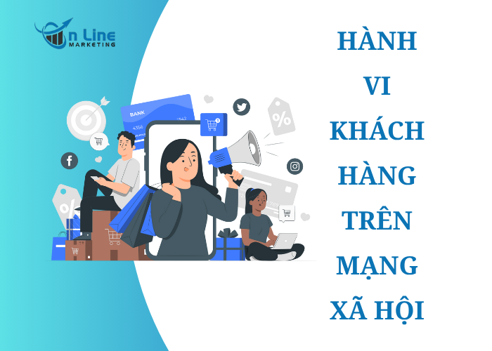 Hành Vi Khách Hàng Trên Mạng Xã Hội: Chiến Lược Khai Thác Và Ứng Dụng Qua Case Study 2025