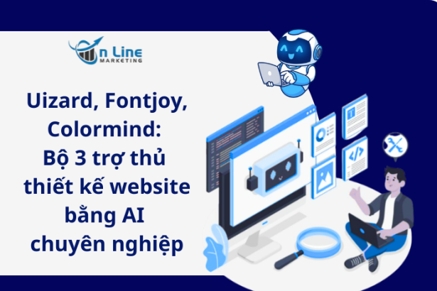 Uizard, Fontjoy, Colormind: Bộ 3 trợ thủ thiết kế website bằng AI chuyên nghiệp