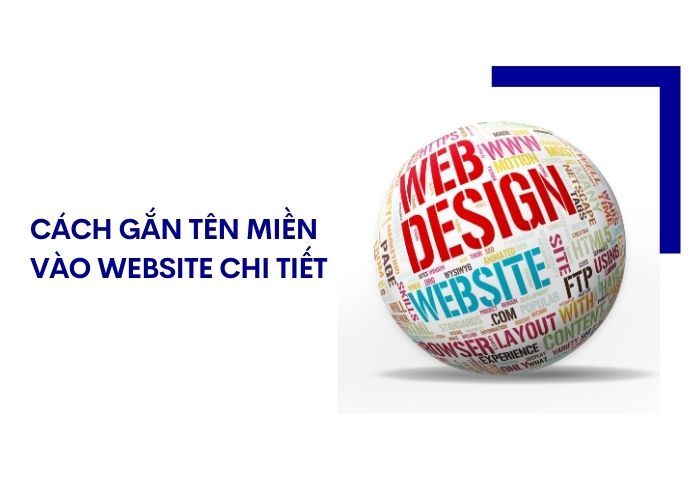 Cách gắn tên miền vào website chi tiết